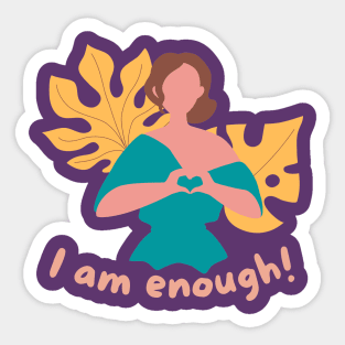 I am enough Sticker